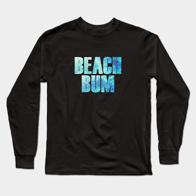 beach bum Long Sleeve T-Shirt by directdesign